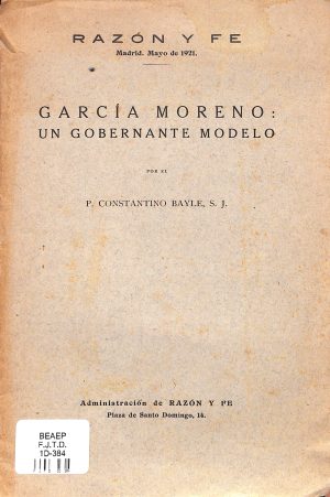 García Moreno un Gobernador Modelo