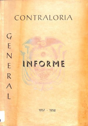 Informe : Contraloria General 1957-1958